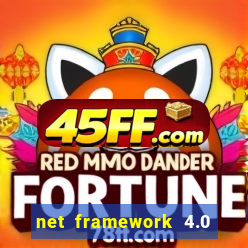 net framework 4.0 v 30319 windows 7 64 bit